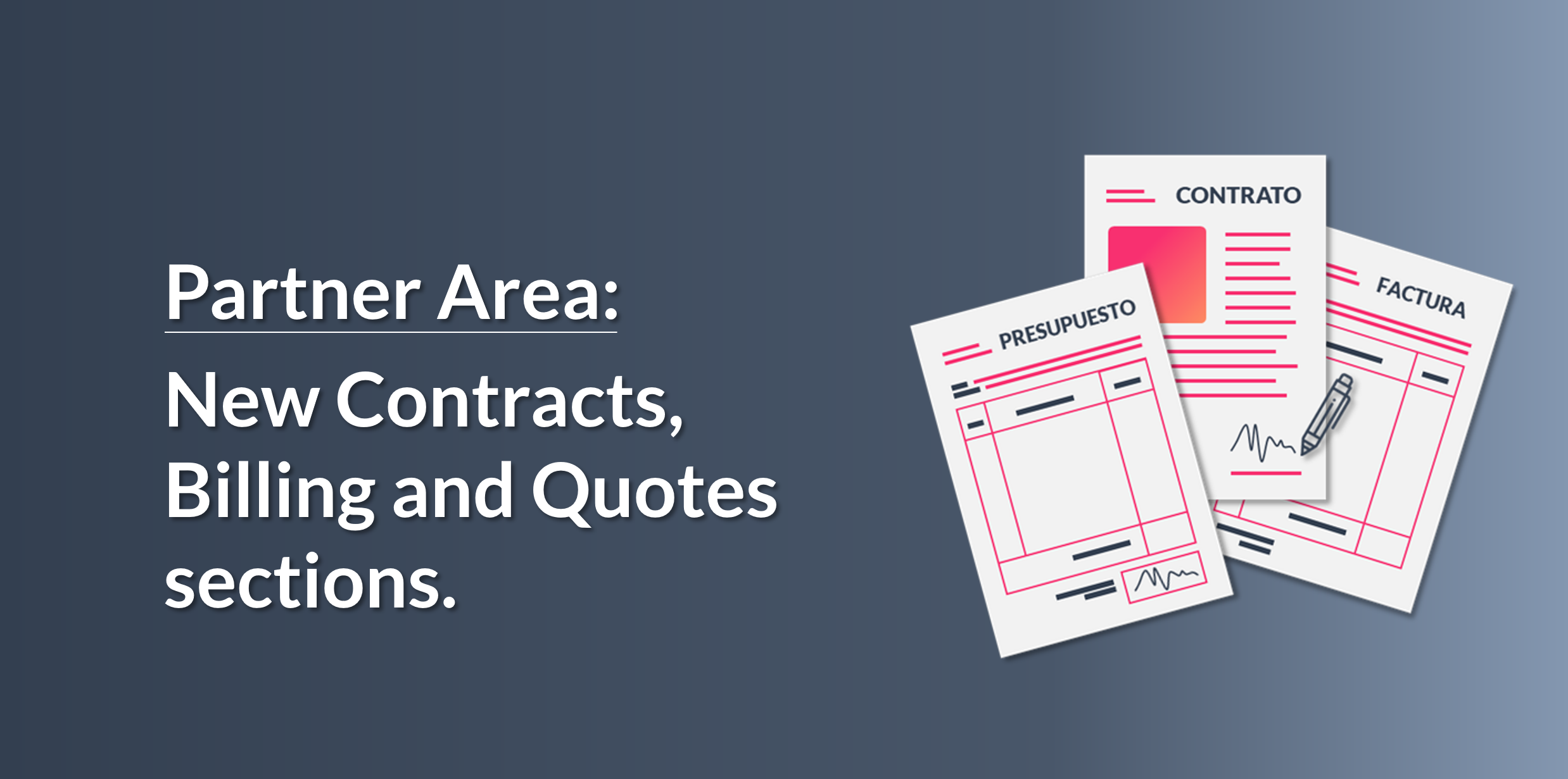 Quotes, Contracts and Billing for Partners