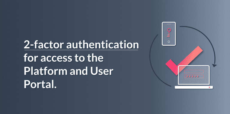 2-Step Verification for Access to the Platform and User Portal
