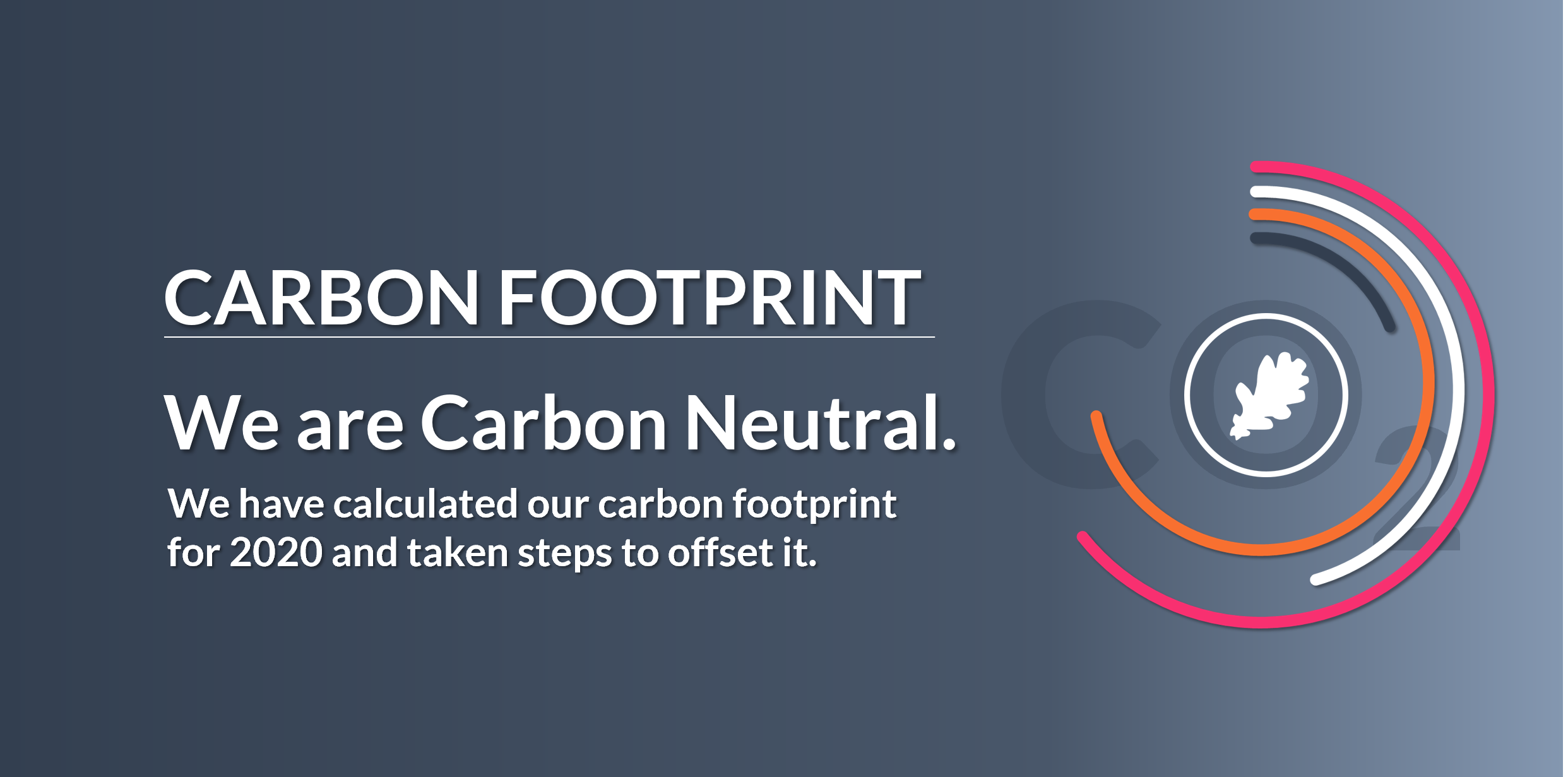 We Are A Carbon Neutral Platform [2020]