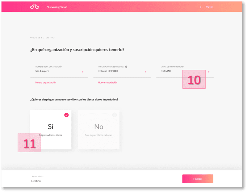 Paso 3. Destino de los datos, organización cliente y suscripción sobre la que hacer la migración