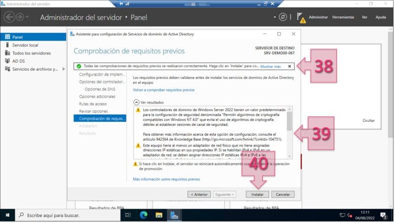 Paso 2. Comprobamos que se han pasado los requisitos de manera satisfactoria y lanzamos la instalación. configurar AD DS Server Windows