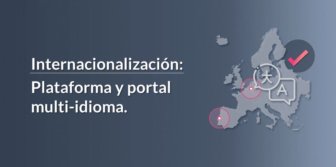 Internacionalización: Plataforma Multi-idioma