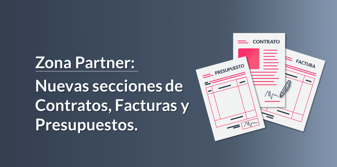 Presupuestos, Contratos y Facturas para Partners