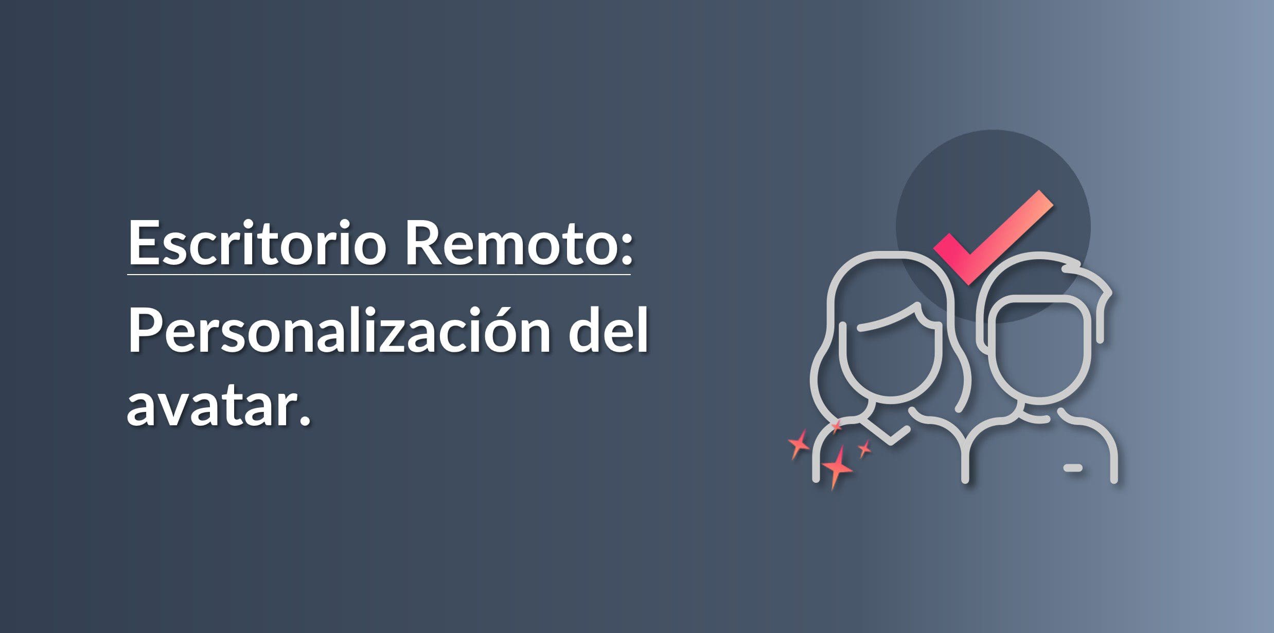 Personalización del avatar en Escritorio Remoto