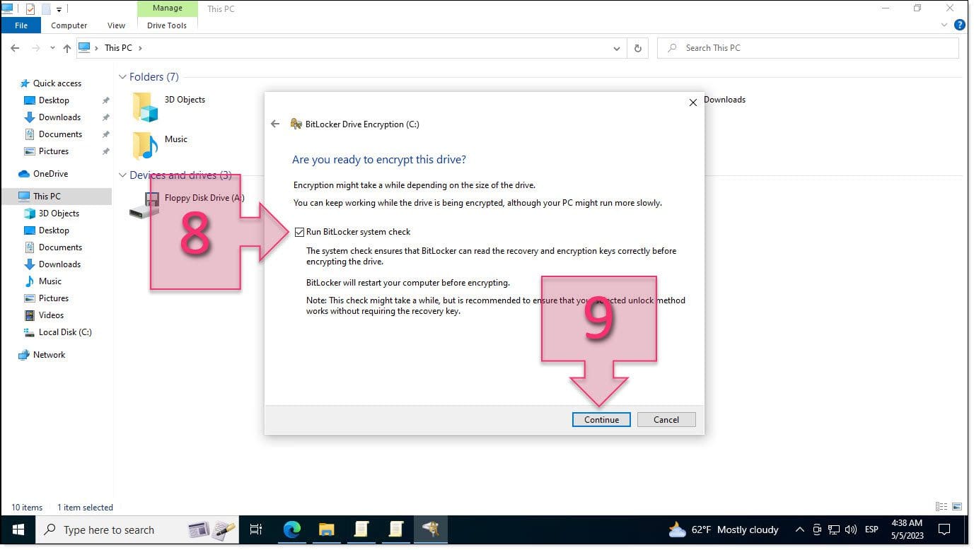 Begin encrypting your drive with BitLocker